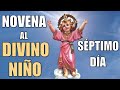 NOVENA BÍBLICA Y MILAGROSA AL DIVINO NIÑO | SÉPTIMO DÍA