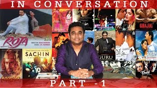 In conversation with music maestro AR Rahman | Part  1