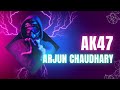 Ak47  arjun chaudhary  haryanvi song  2024 trending