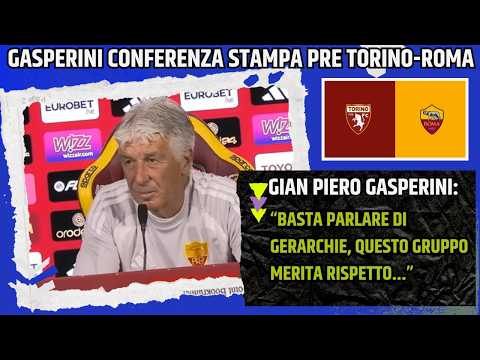 Video GASPERINI CONFERENZA STAMPA PRE TORINO ROMABASTA PARLARE DI GERARCHIE, QUESTI RAGAZZI...