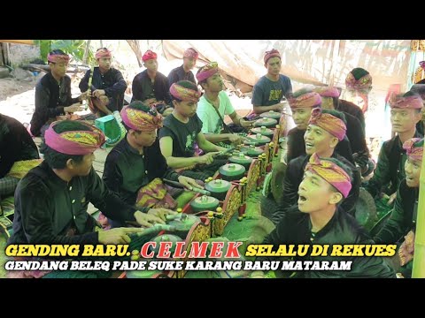 GENDING YANG SELALU DI REKUES CELMEK GENDANG BELEQ PADE SUKE KARANG BARU MATARAM FT:ELIS LIVE RARANG