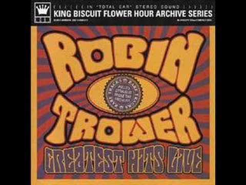 Off of his "Greatest Hits Live" cd, recorded in 1977 at the New Haven Coliseum (New Haven, CT) as part of The King Biscuit Flower Hour series; Robin Trower: Too Rolling Stoned