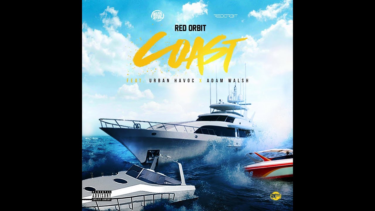 Red Orbit - Coast feat. Urban Havoc & Adam Walsh (Lyric Video) (Explicit)