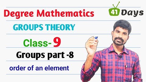 Group Theory || class-09 || order of an element  ll degree mathematics ll part -8