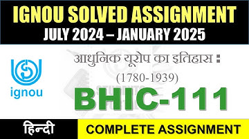 BHIC 111 Solved Assignment 2024-25 || bhic-111 solved assignment in Hindi || July 2024 to Jan 2025