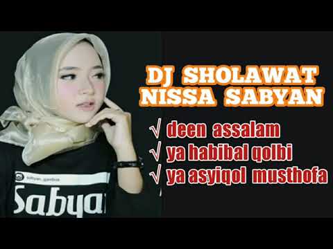 DJ NISSA SABYAN #DEEN ASSALAM REMIX SHOLAWAT