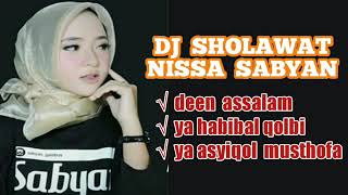 DJ NISSA SABYAN #DEEN ASSALAM REMIX SHOLAWAT