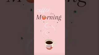 Coffee In The Morning #MotionGraphic #Animation #DesignGraphic #Short #KidsVideo #Kids #Coffee
