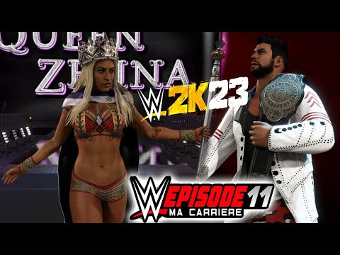 WWE 2K23 MA CARRIERE #11 - LA REINE ET LE FOU