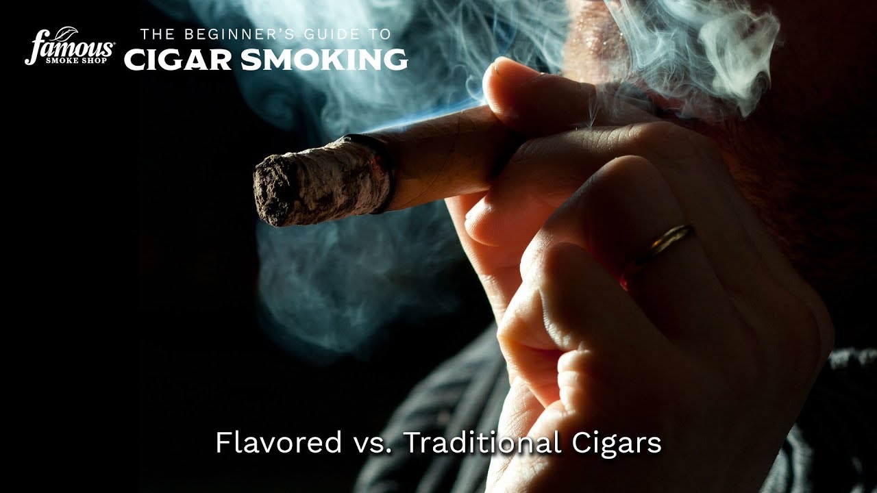 Flavored vs. Traditional Cigars - Famous Smoke Shop