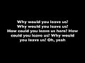 How Could You Leave Us- NF Lyrics