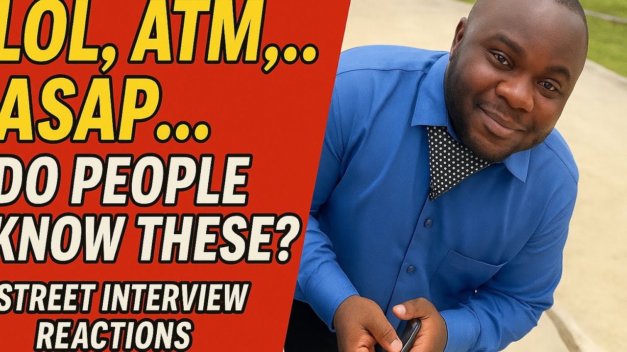 “LOL, ATM, ASAP… Do People Know These? | Street Interview Reactions ...