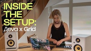 Inside the Setup: How Дeva Brings Her Songs to Life with Grid