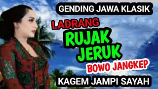 Download Lagu LADRANG RUJAK JERUK BOWO JANGKEP GENDING JAWA KLASIK KAGEM JAMPI SAYAH. MP3 Download Lagu LADRANG RUJAK JERUK BOWO JANGKEP GENDING JAWA KLASIK KAGEM JAMPI SAYAH. MP3