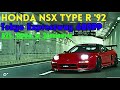 GT7|Honda NSX Type R '92|WTC 600PP Tokyo expressway tune(in practice)|V1.63