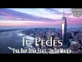 Eva Rap Diva Feat JP Da Maika Tu Pedes Audio 2017 mp3