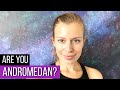 10 clear signs you are an andromedan starseed