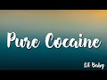 Pure Cocaine - Lil Baby (Lyrics)