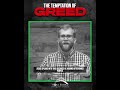 Temptation of Greed | Woke Bridge Sermon Highlights