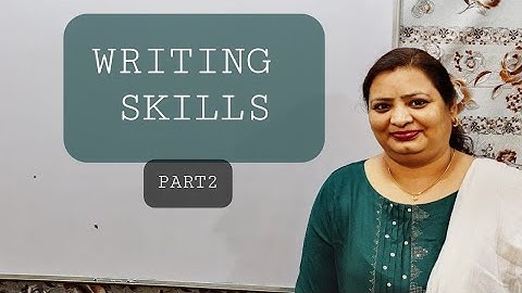 Writing Skill(Part II)Mechanics& types of Writing,Types of Scripts,Teaching writing to the beginners