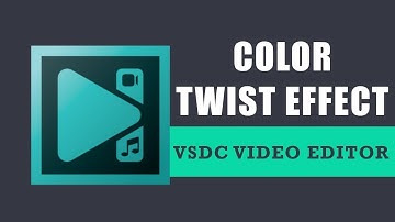 How to apply the color twist effect with VSDC Free Video Editor?