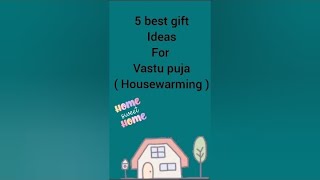 5 best gift ideas for vastu puja ( house warming ) #gifts #giftideas  #housewarming #top5