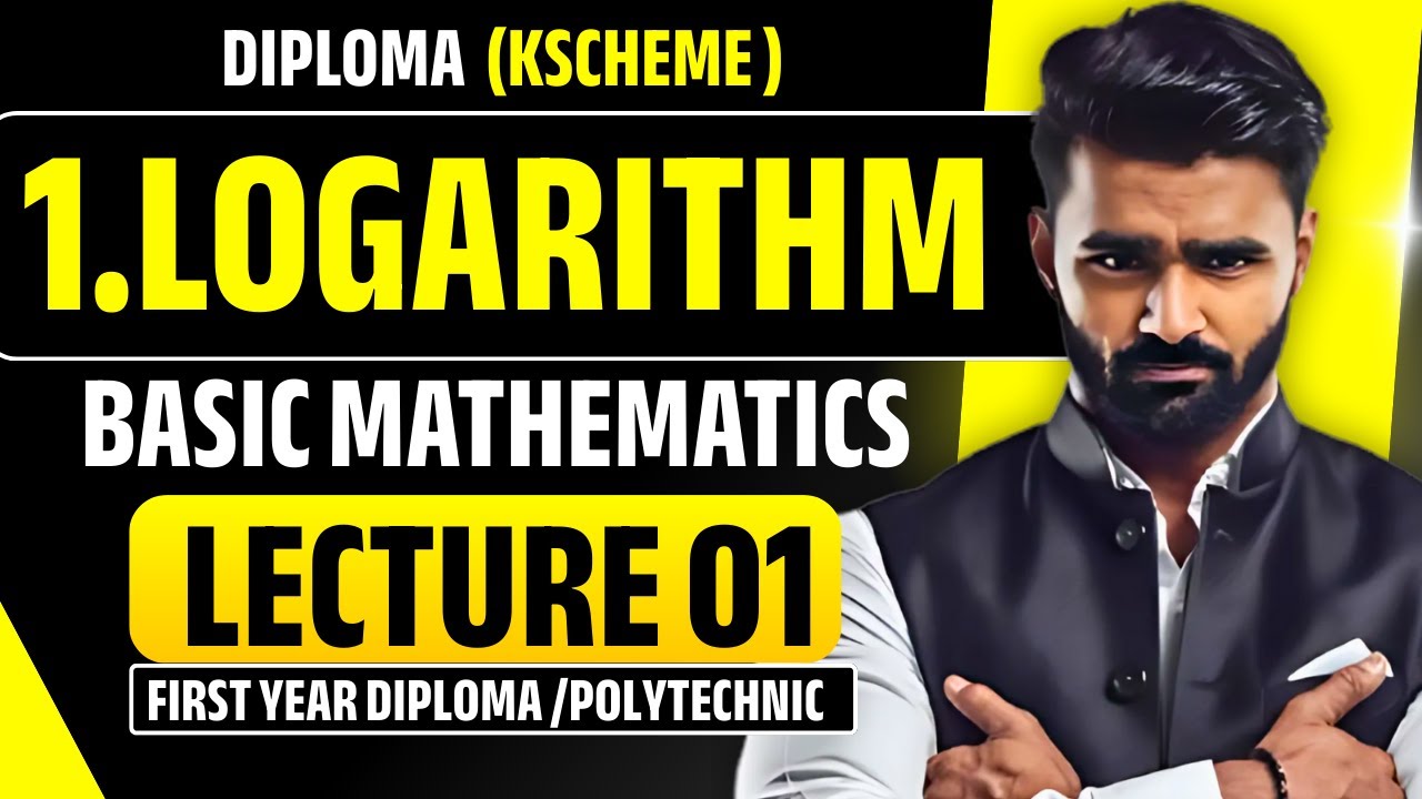 1.Logarithm|Lecture 01|Basic Mathematics |Diploma|Polytechnic|Pradeep Giri Sir