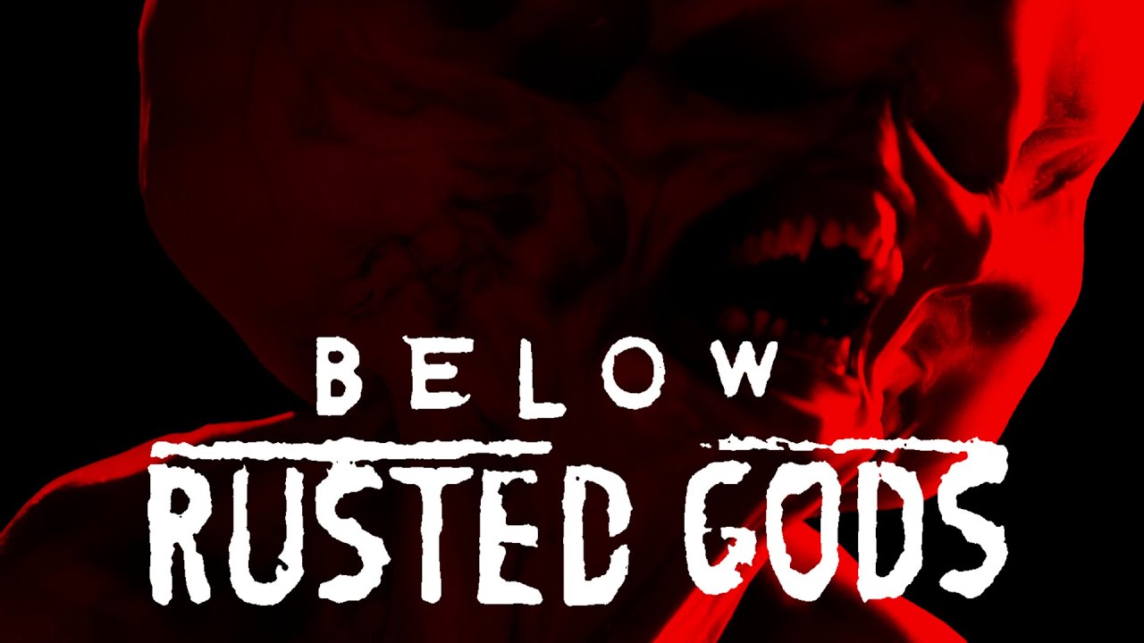 Below, Rusted Gods Demo - YouTube