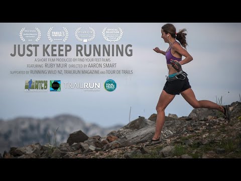 JUST KEEP RUNNING |  New Zealand Ultramarathon Runner Ruby Muir | Full Documentary.