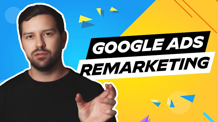 Google Ads Remarketing In 2025