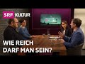 Wie reich darf man sein? Gespräch über Reichtum und Moral | Sternstunde Philosophie | SRF Kultur