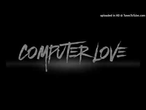 Moe x— “Computer Love” (Official Audio)