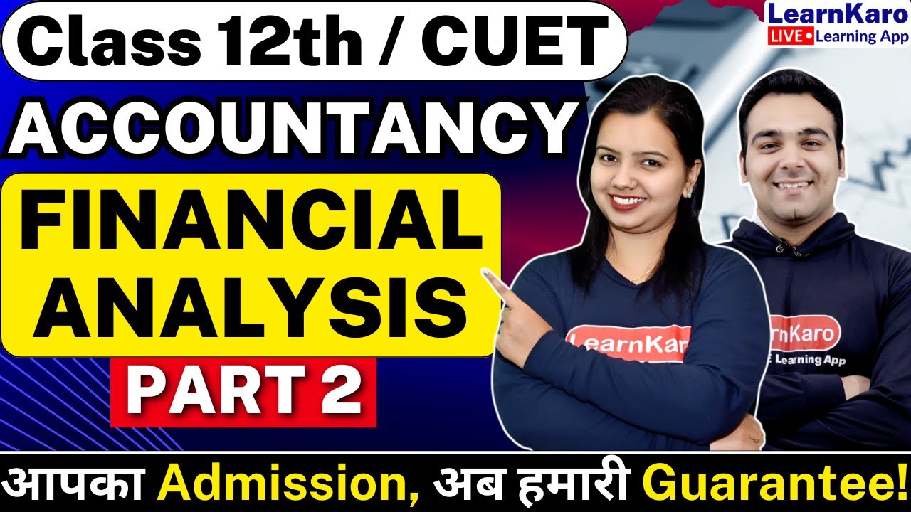 CUET 2024 Accountancy | Financial Analysis - YouTube