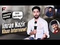 Tv industry के ये राज, मेरे साथ धोखा हुआ, Elvish better host ?   Imran Nazir  Khan Interview!