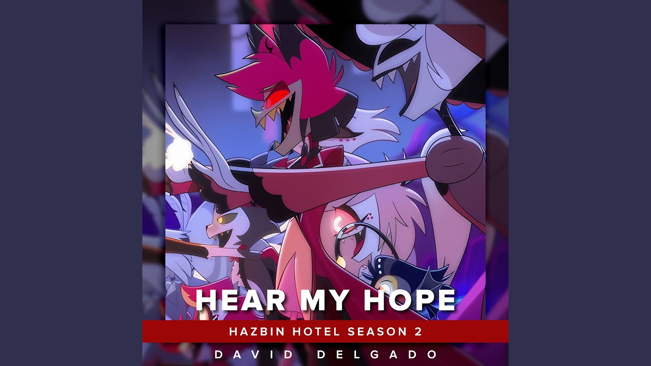 Hear My Hope (Hazbin Hotel Season 2)
