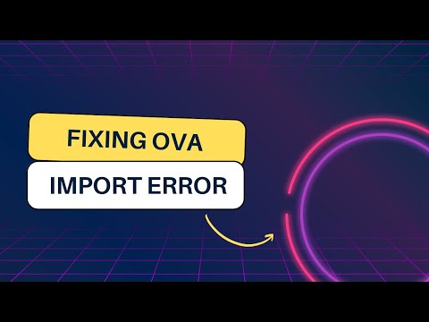 Fixing OVA Import