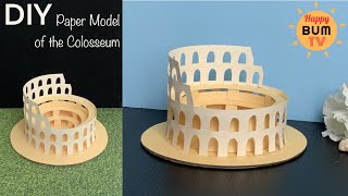 HOW TO MAKE THE ROME COLOSSEUM MODEL WITH PAPER | DIY COLOSSEUM MODEL I DIY SCHOOL PROJECT IDEAS