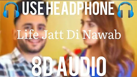 Life Jatt Di (8d Audio) Nawab New punjabi Songs 2022 #8d_tape