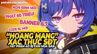 Banner 6.7! Hoang Mang Xác Thực SĐT & Acc Game! Phạt 60 Củ! Mua Bán Vật Phẩm Ảo Phạt 03 Củ! Genshin