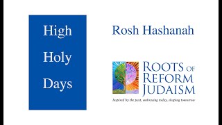 Rosh Hashanah 2020 / 5781 Roots of Reform Judaism
