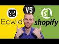 Ecwid vs Shopify - Which one is better for Building an Ecommerce Website?