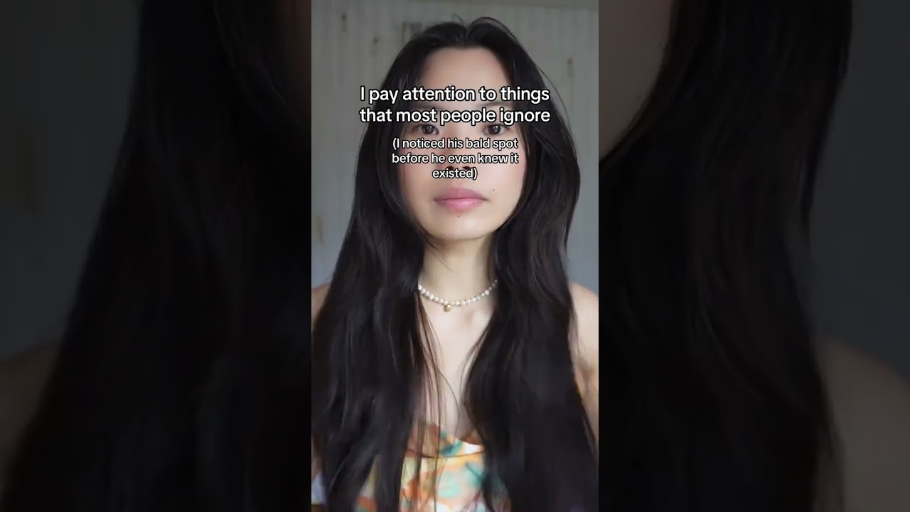 I pay attention to things that most people ignore