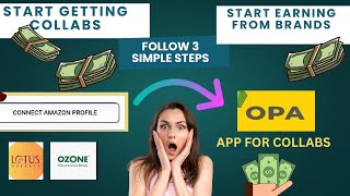 How to link Amazon to OPA app | Step by Step | Get paid collabs screenshot 1