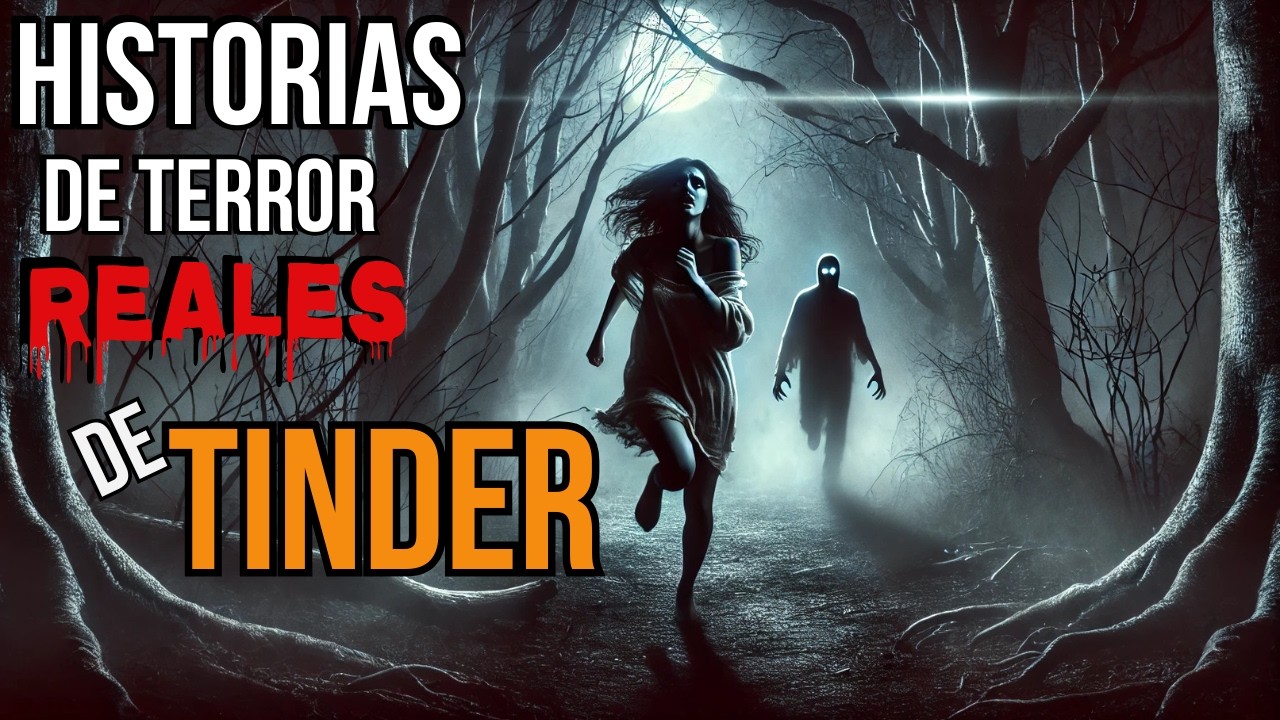 🔴 CITAS DE TERROR: 10 HISTORIAS REALES DE TINDER QUE SALIERON MAL