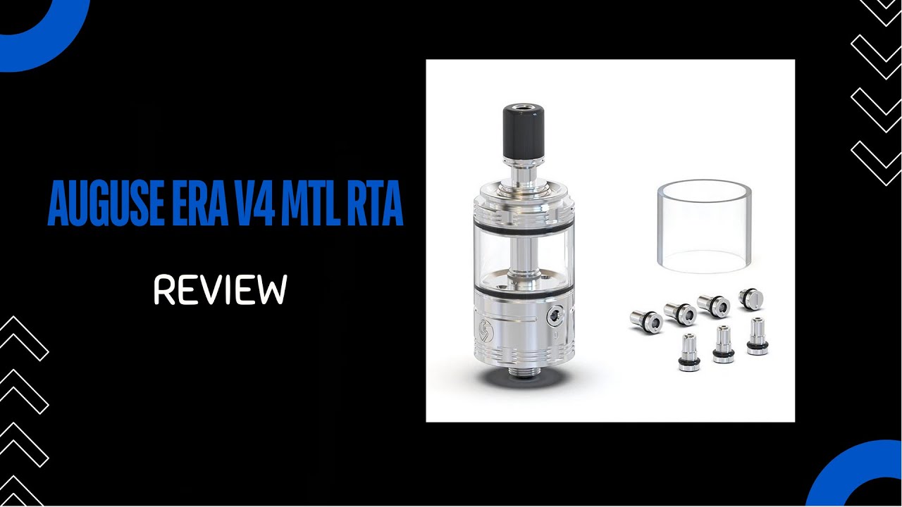 Auguse ERA V4 MTL RTA (Deep Dive) - YouTube