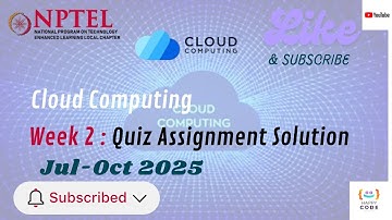 Cloud Computing NPTEL Week 2 Assignment Solution | Jul-Oct 2025 | Full Explanation | Cloud Computing