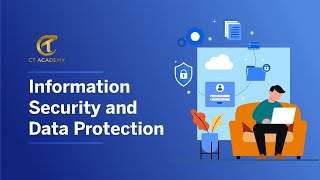 Information Security and Data Protection | Privacy & Data Protection | CT Academy