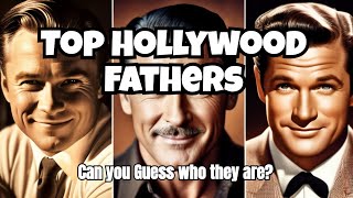 From the Silver Screen to Loving Fathers: Top 3 Hollywood Icons