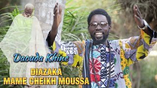 Daouda Khine - JAZAKA MAME CHEIKH MOUSSA ( Clip Officiel ))
