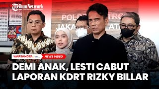 Demi Anak, Lesti Kejora Cabut Laporan KDRT Terhadap Rizky Billar